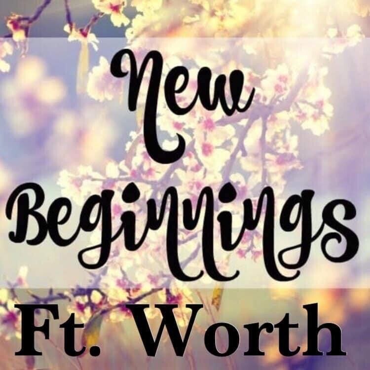 New Beginnings of Fort Worth