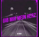 Gib mir mein Herz