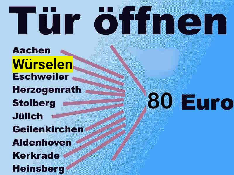 Schlüsseldienst Würselen Alsdorf Herzogenrath - 80 Euro Festpreis für Tür öffnen