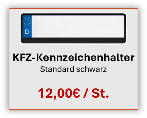 Schwarzer KFZ-Kennzeichenhalter, Standard schwarz, 12,00 € pro Stück