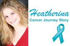 Heaatherina Cancer Journey Story