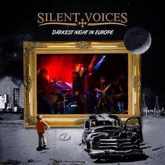 Silent Voices - Darkest Night In Europe - Live album