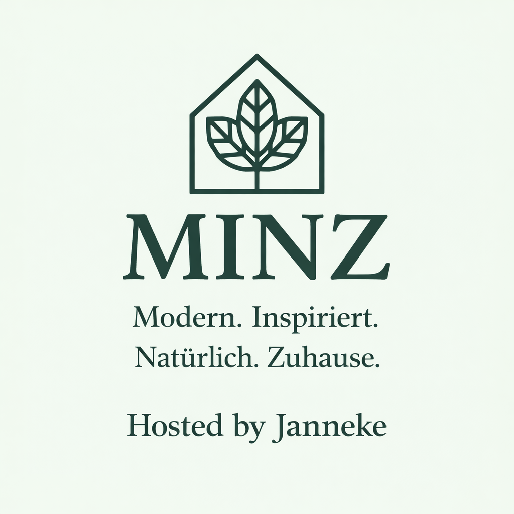 MINZ
Modern. inspiriert. Natürlich. Zuhause
