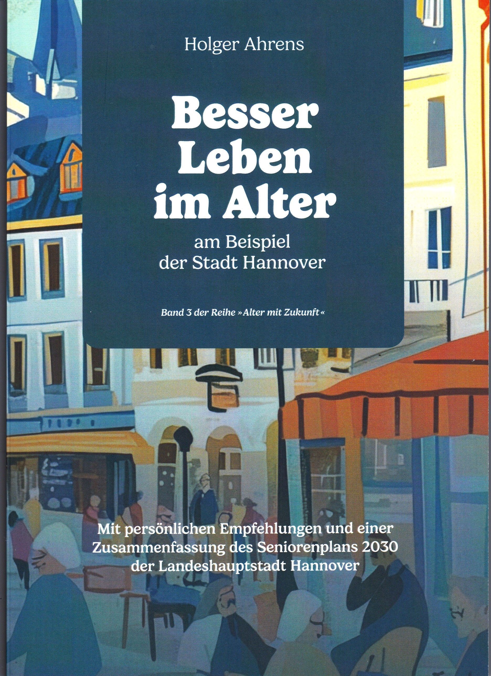 Leben im Alter in der Stadt Hannover