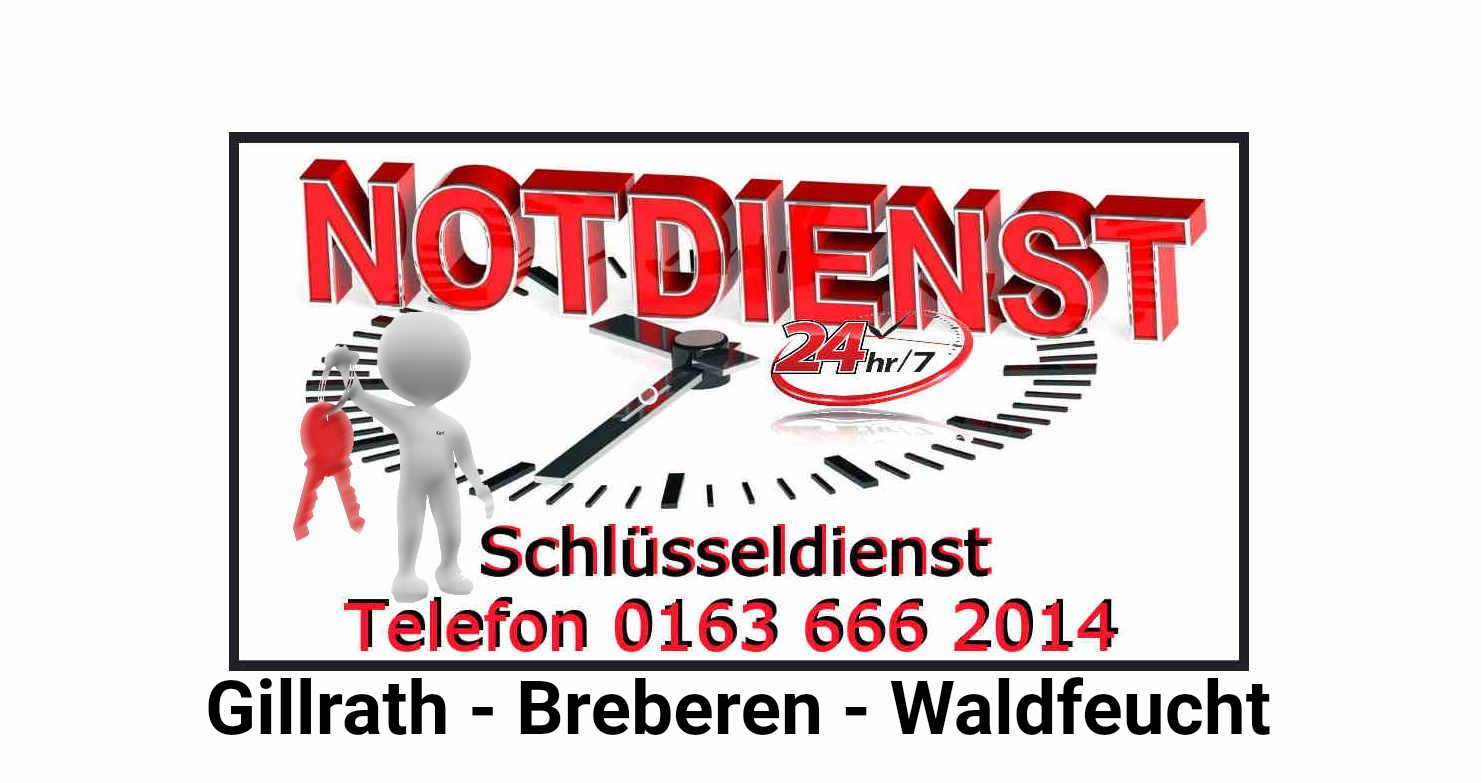 Gillrath Breberen Waldfeucht - Schlüsseldienst Notdienst SOFORT