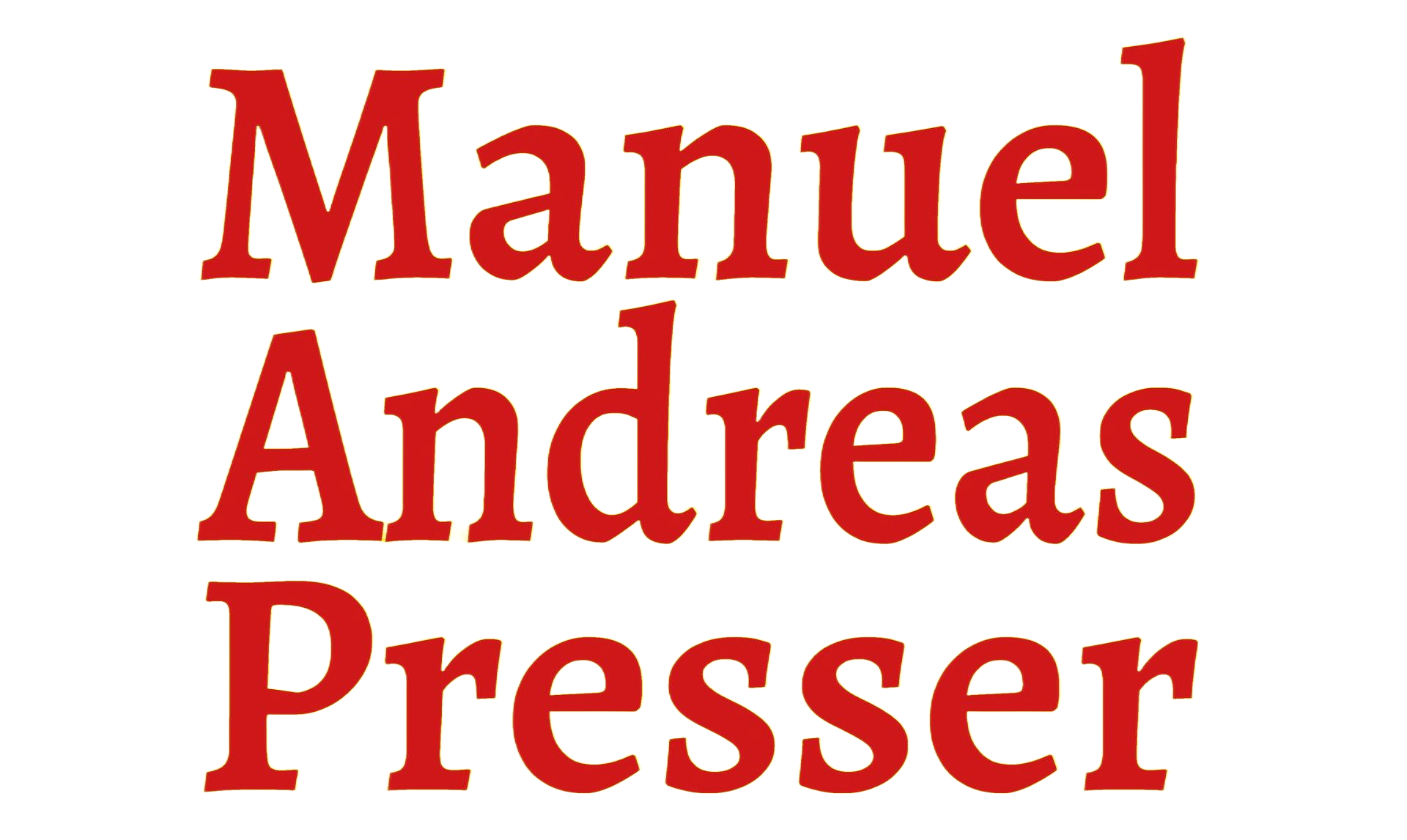 Manuel Andreas Presser Manuel Andreas Presser