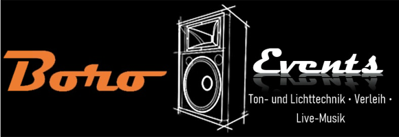 Boro-Events Ton- & Lichttechnik / Verleih / Live-Musik