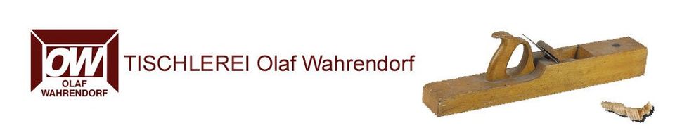 Tischlerei Olaf Wahrendorf
