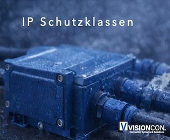 IP-Schutzklassen verständlich erklärt: Schutz vor Staub und Wasser