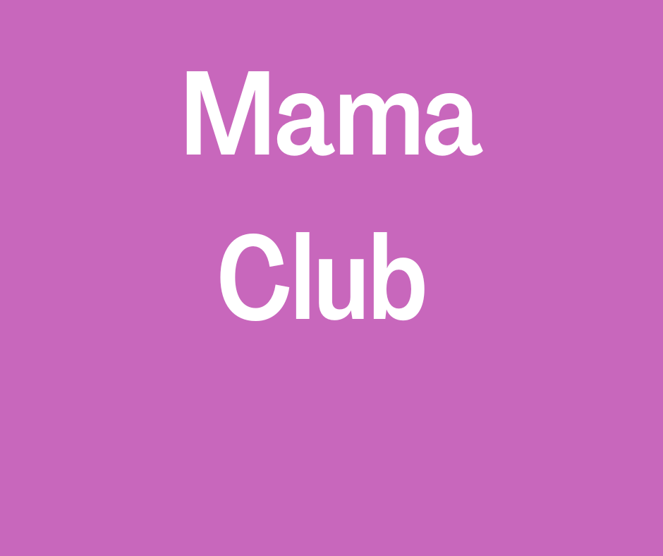 MAMA CLUB