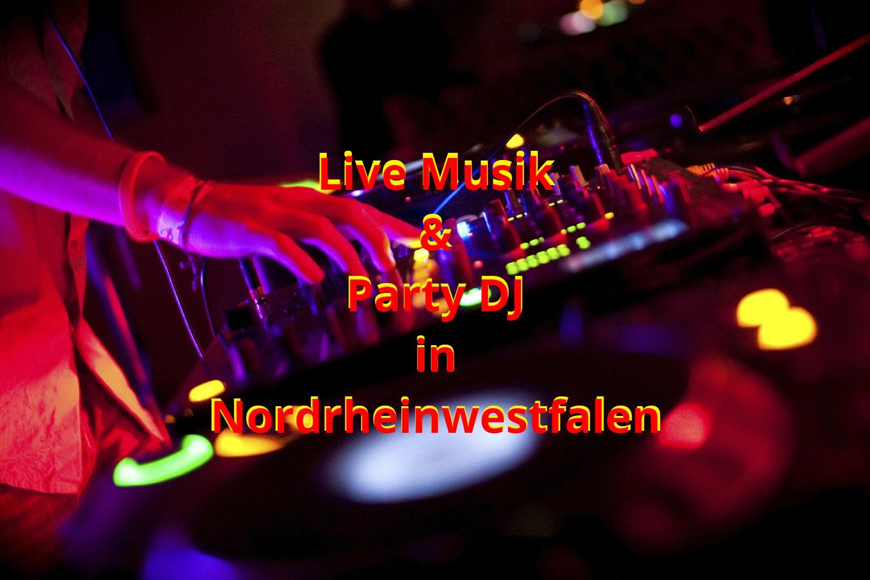 Live Musik und Party DJ in Nordrheinwestfalen