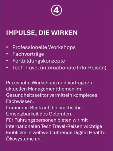 Praxisnahe Workshops und Vorträge zu aktuellen Managementthemen im Gesundheitssektor vermitteln komplexes Fachwissen.
Immer mit Blick auf die praktische Umsetzbarkeit des Gelernten.
Für Führungspersonen bieten wir mit internationalen Tech Travel-Reisen wichtige Einblicke in weltweit führende Digital Health-Ökosysteme an.