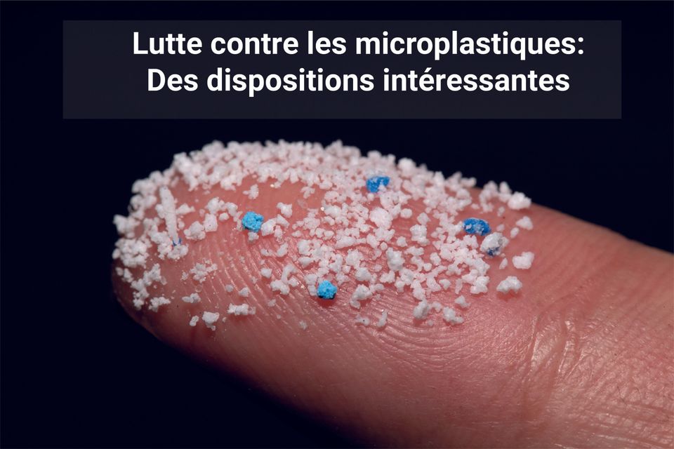 Lutte Contre Les Microplastiques: Des Mesures Intéressantes Et Qui Vont ...