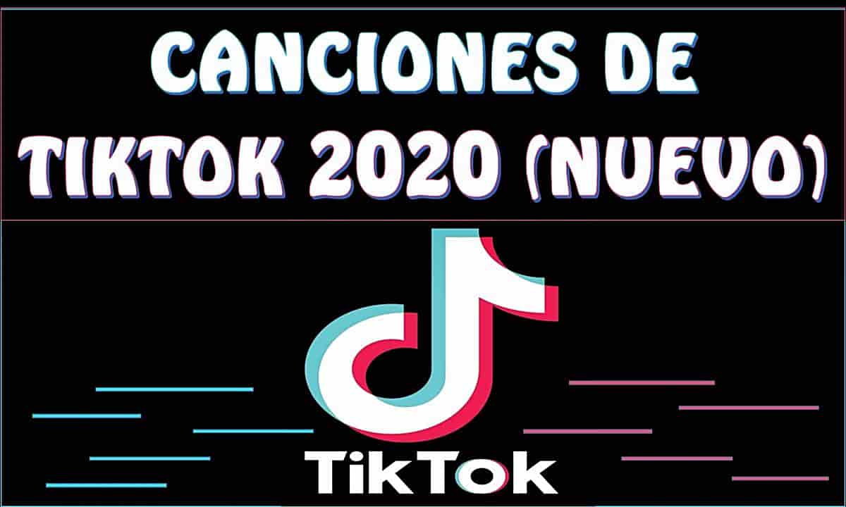 La Mejor Música Y Canciones De Tik Tok 2020