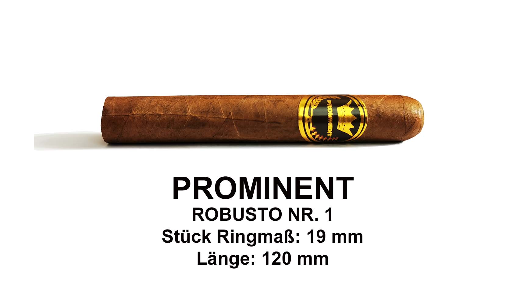 Prominente Zigarren Robusto 100% Tabak