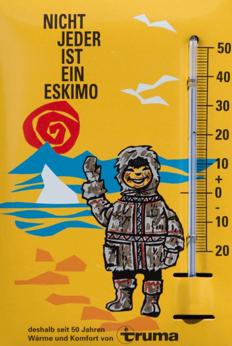 Truma nicht jeder ist ein Eskimo