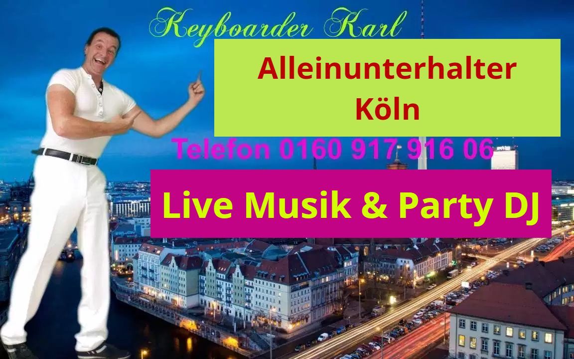 Alleinunterhalter Köln - Party DJ Köln
