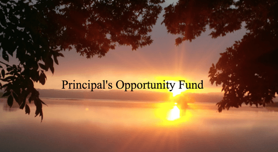 Sunset over a lake with trees framing the picture. Text overlayed saying Principal's Opportunity Fund