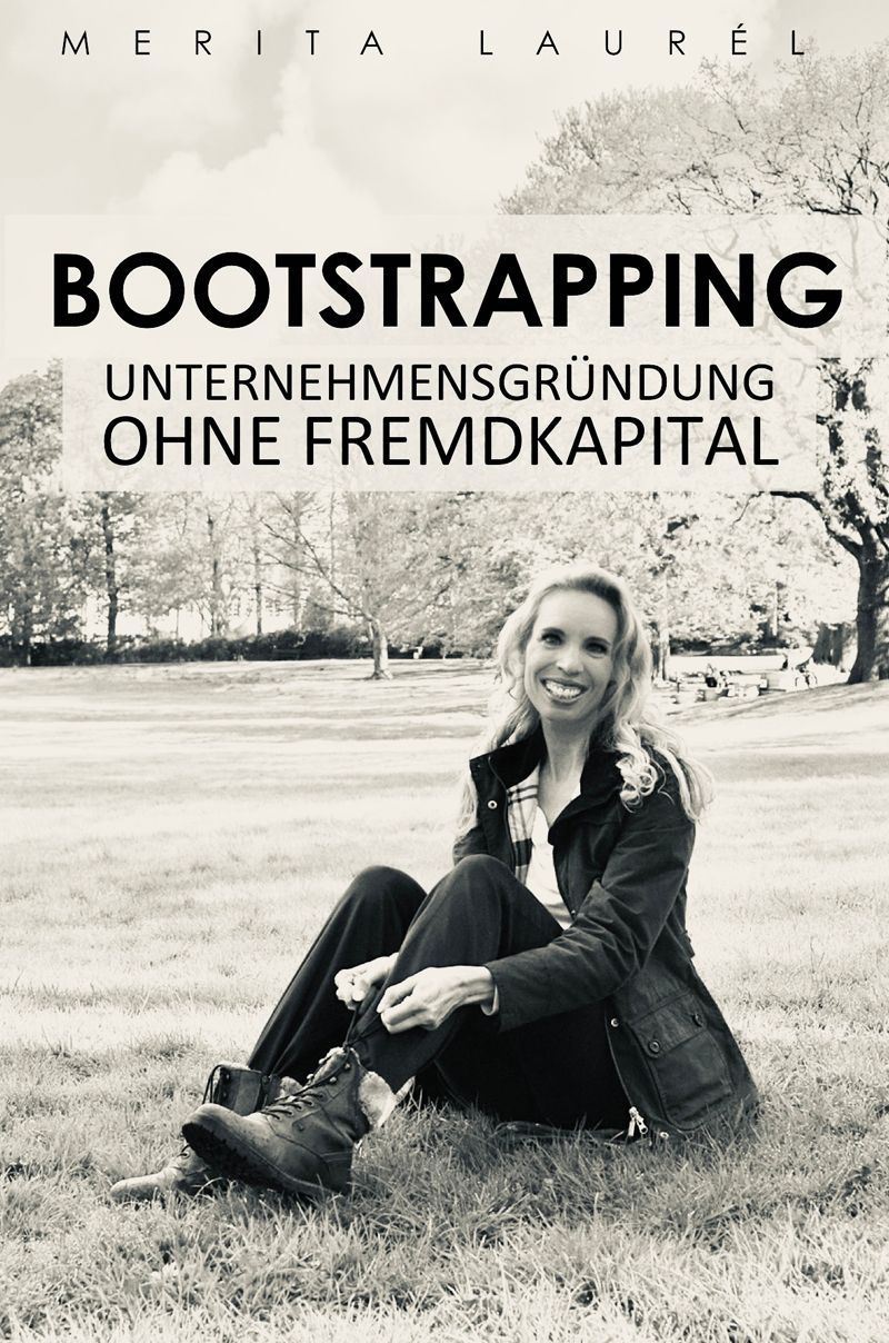 DAS BUCH & HÖRBUCH
'Bootstrapping. Unternehmensfinanzierung ohne Fremdkapital'