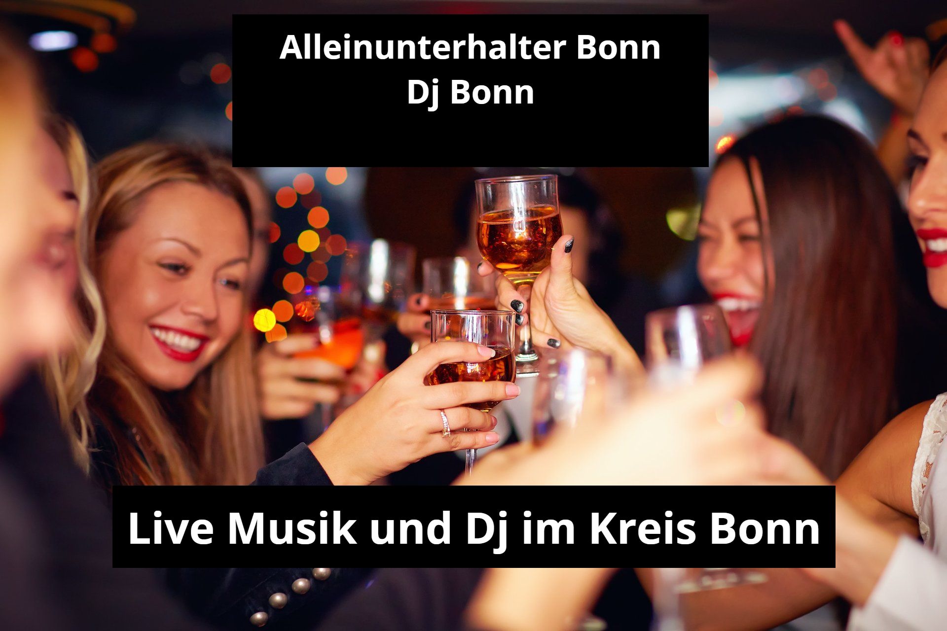 Alleinunterhalter Bonn - DJ Bonn - Live Musik & DJ