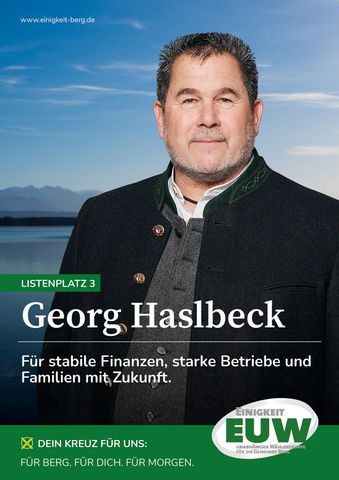 Georg Haslbeck EUW - Einigkeit Unabhängige Wählergruppe für die Gemeinde Berg