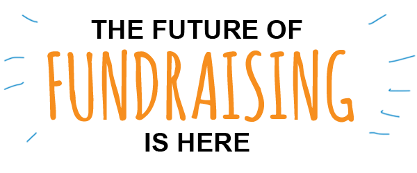 The future of fundraising is here. Image with shoot off lines  to draw attention