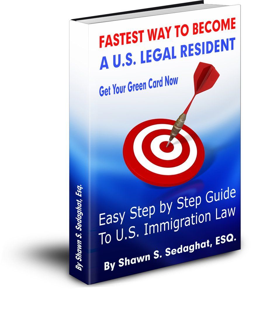 Fastest Way To Become a U.S. Legal resident