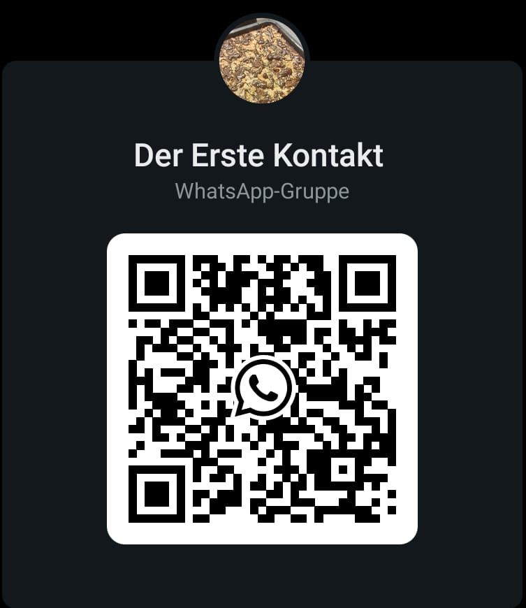 Die WhatsApp Gruppe *Erster Kontakt* Der Gruppen QR
