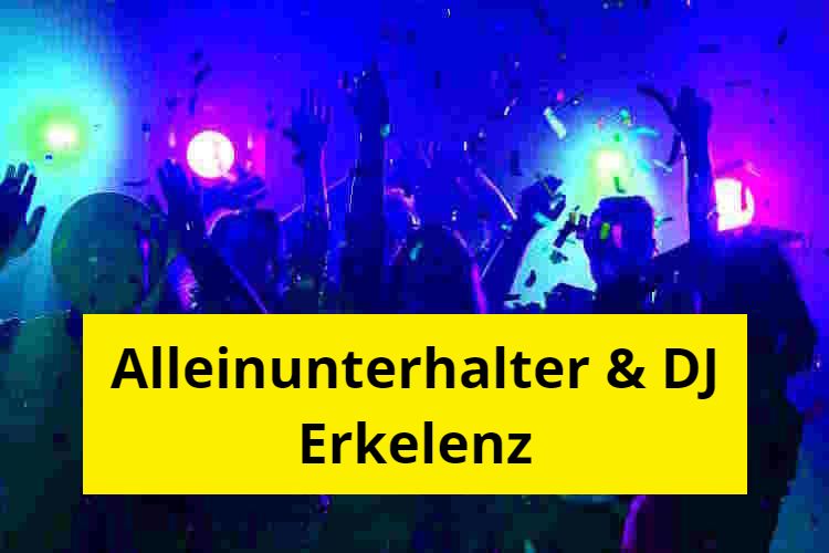 Alleinunterhalter Erkelenz - Dj Erkelenz