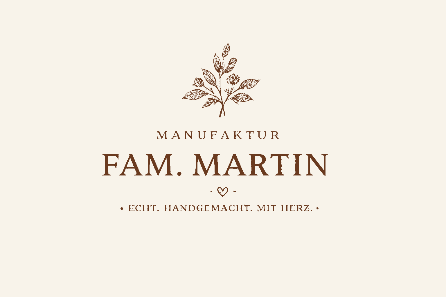 Manufaktur Fam. Martin – Echt. Handgemacht. Mit Herz.