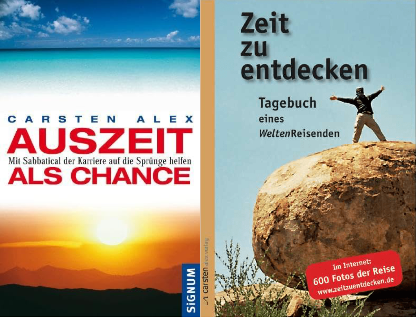 Coveransicht der beiden Bücher von Carsten Alex: Auszeit als Chance und Zeit zu entdecken