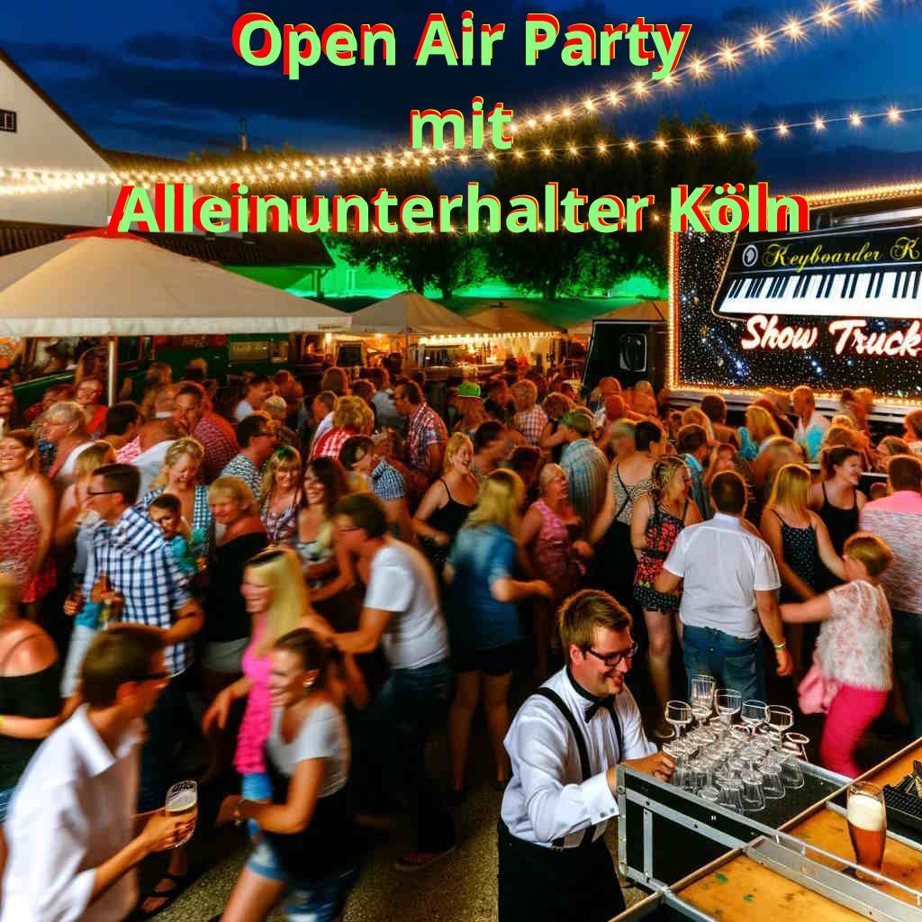 Open Air Party mit Alleinunterhalter Köln