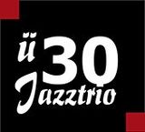 Ü30 Jazztrio
