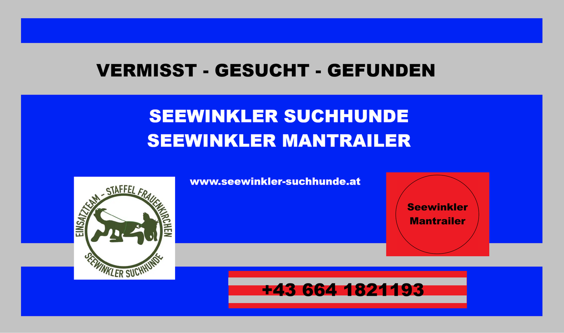 Suchhundestaffel Nordburgenland
Rettungshundestaffel Nordburgenland
Einsatzstaffel Suchhunde Frauenkirchen
Seewinkler Mantrailer
Mantrailing Ausbildungsverein Nordburgenland