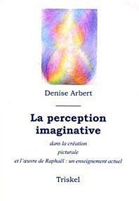Denise Arbert La perception imaginative