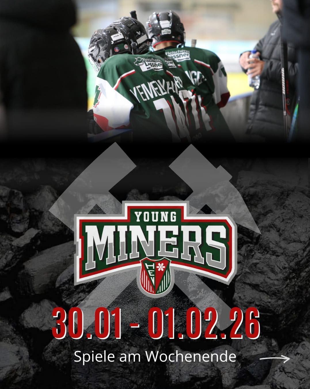 YOUNG MINERS am Wochenende
2026-01.30 bis 2026-02-01