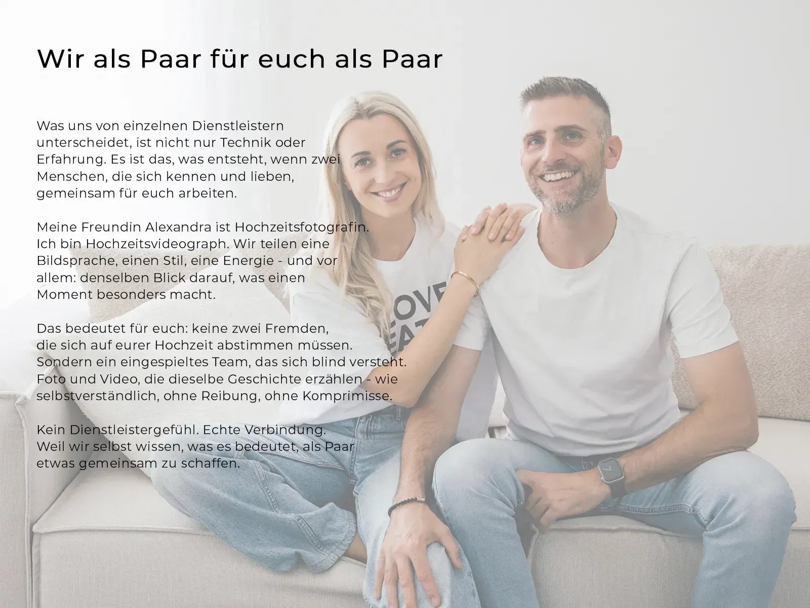 Wir als Paar für euch als Paar.
Foto & Video aus einem Guss.
Kein Dienstleistergefühl. Echte Verbindung.