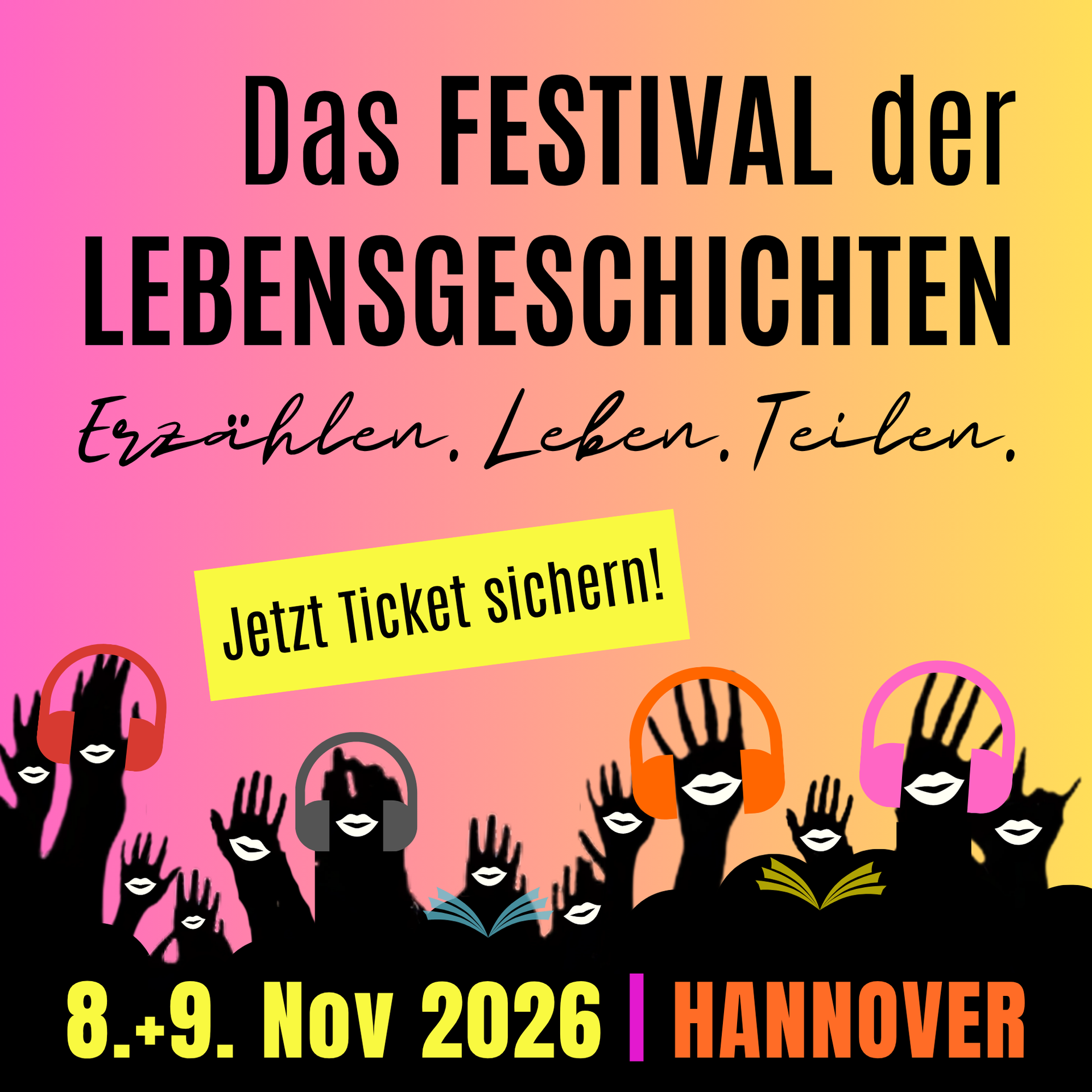 Das Festival der Lebensgeschichten am 8. November 2026 in Hannover