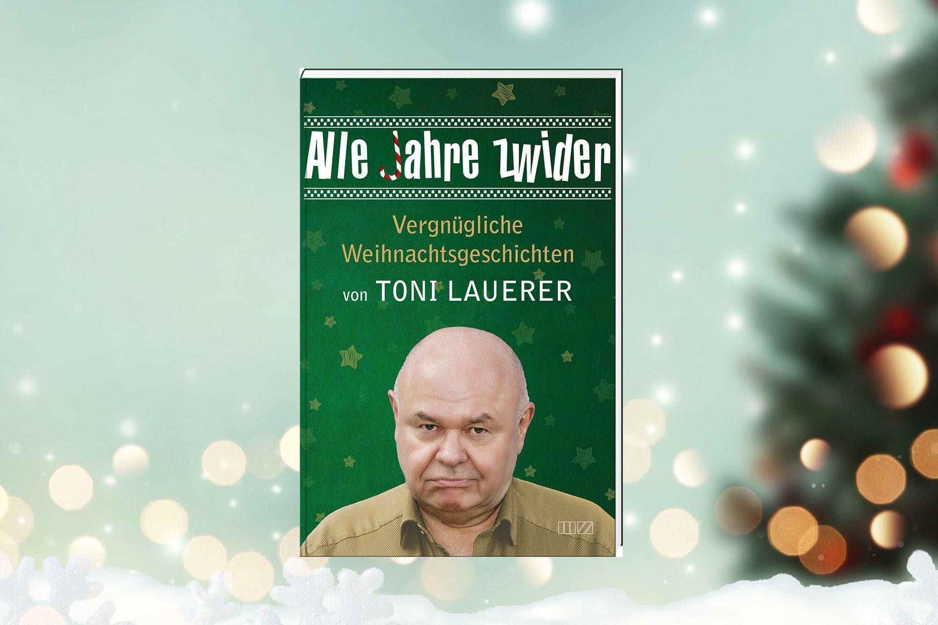 Gewinnspiel alle Jahre zwider Toni Lauerer