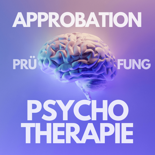 Approbationsprüfung Psychotherapie Prüfungsvorbereitung