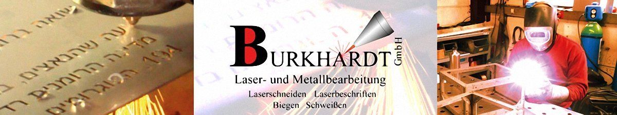 Burkhardt GmbH, Laser- und Metallbearbeitung