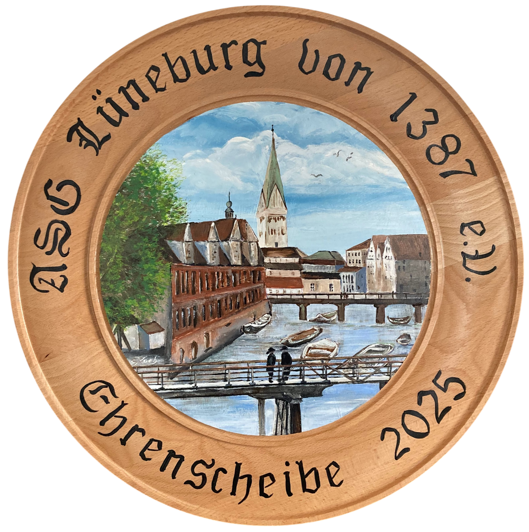 Handgemalte Ehrenscheibe 2025 für die ASG Lüneburg, Motiv Wasserviertel mit Abtsmühle und St. Nikolai Kirche auf Rotbuche.