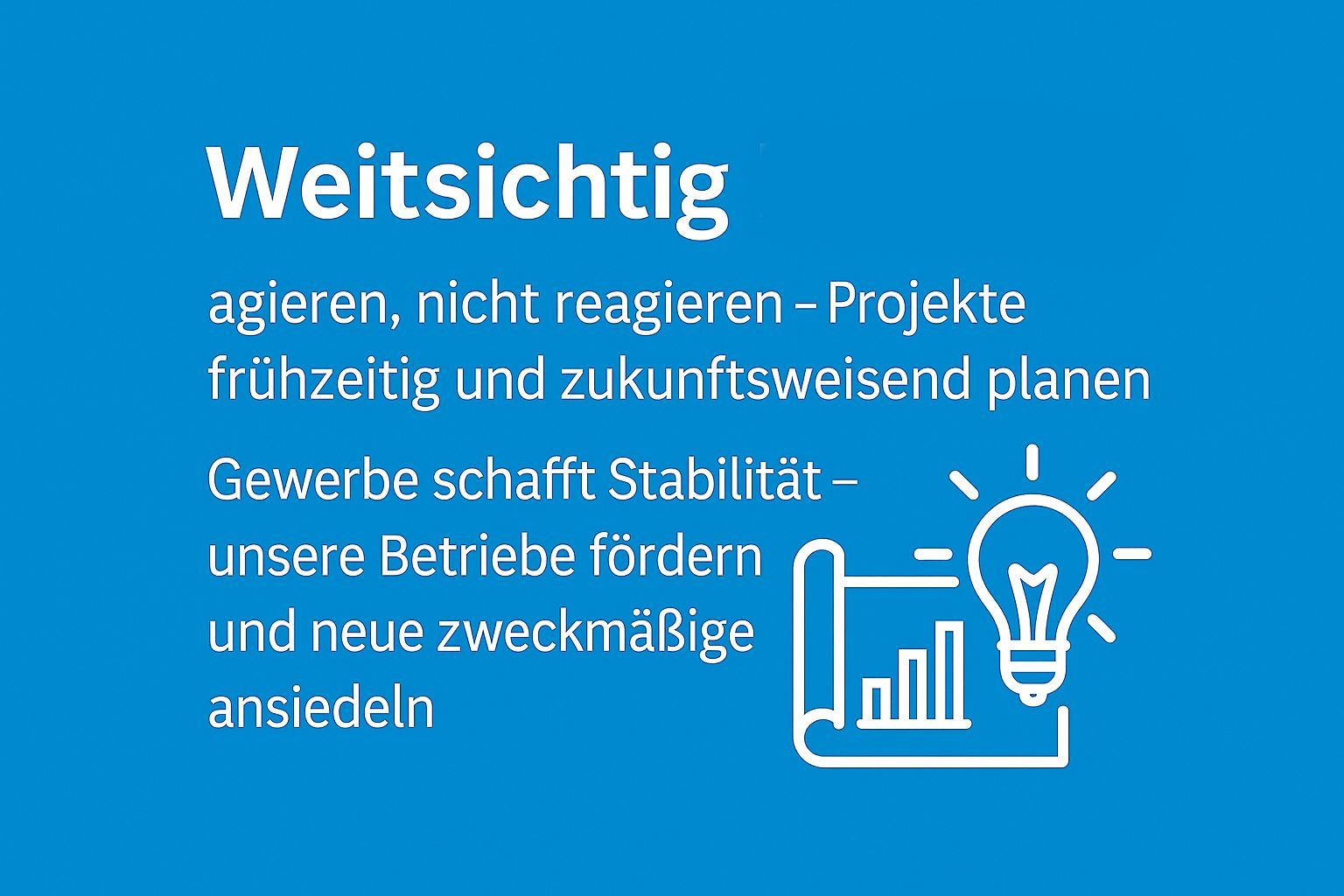 Blaue Grafik mit dem Text „Weitsichtig“: vorausschauende Projektplanung und die Unterstützung lokaler Unternehmen