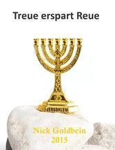 Buchcoverbild: Jüdische goldene Menora auf weisem Felsstein. Text: Treue erspart Reue.