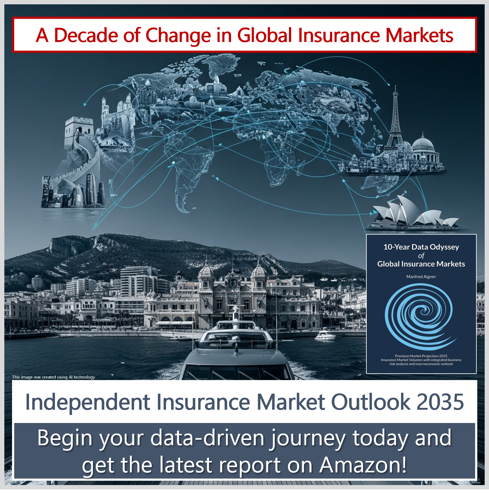 A decade of change in global insurance markets - presented by this independent insurance market outlook until 2035