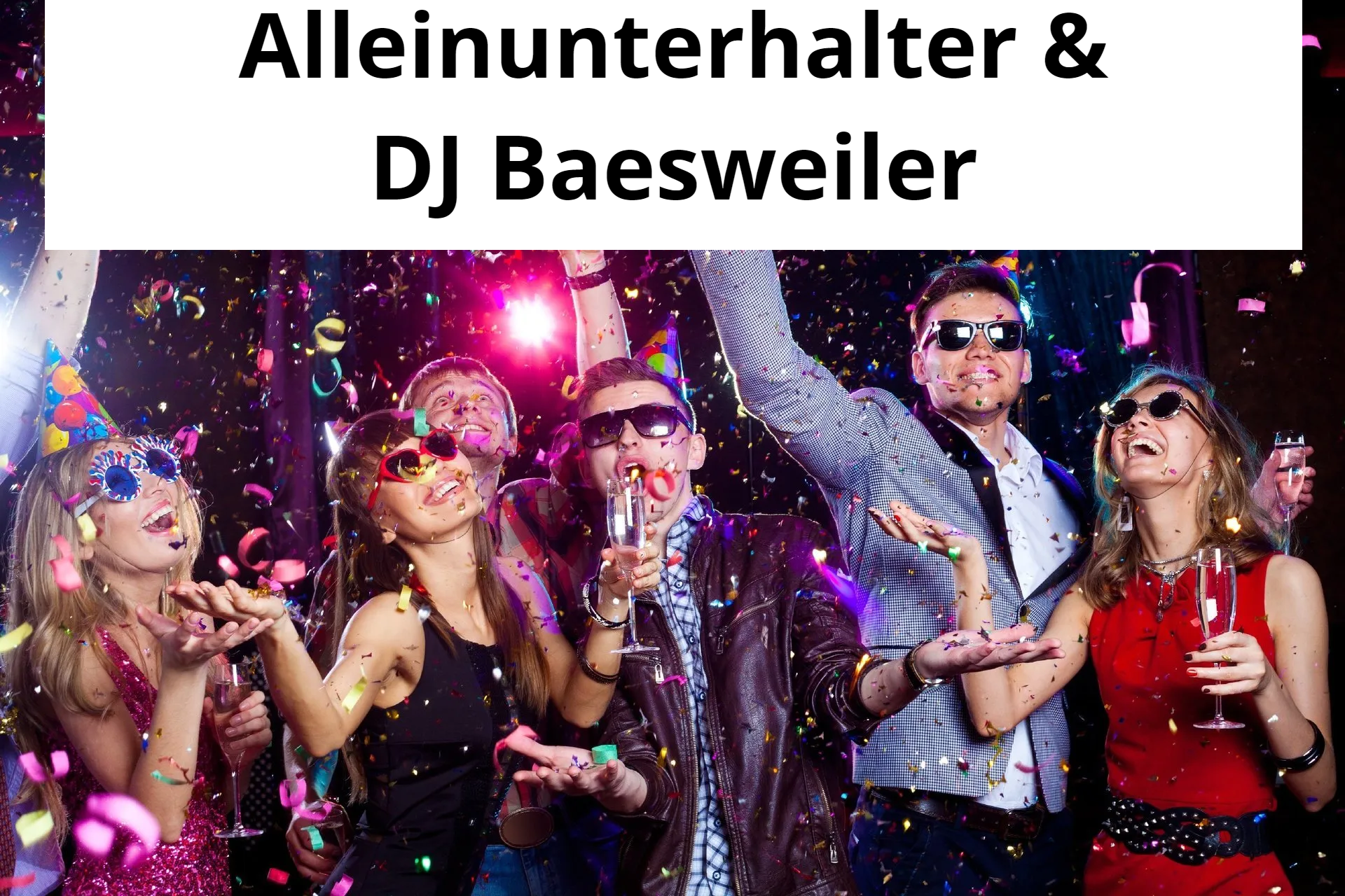 Alleinunterhalter & DJ Baesweiler