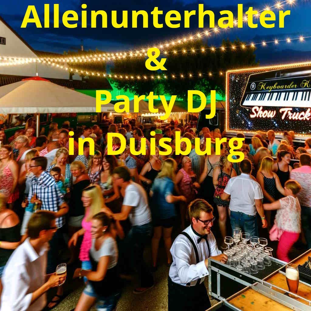 Alleinunterhalter und Party DJ in Duisburg