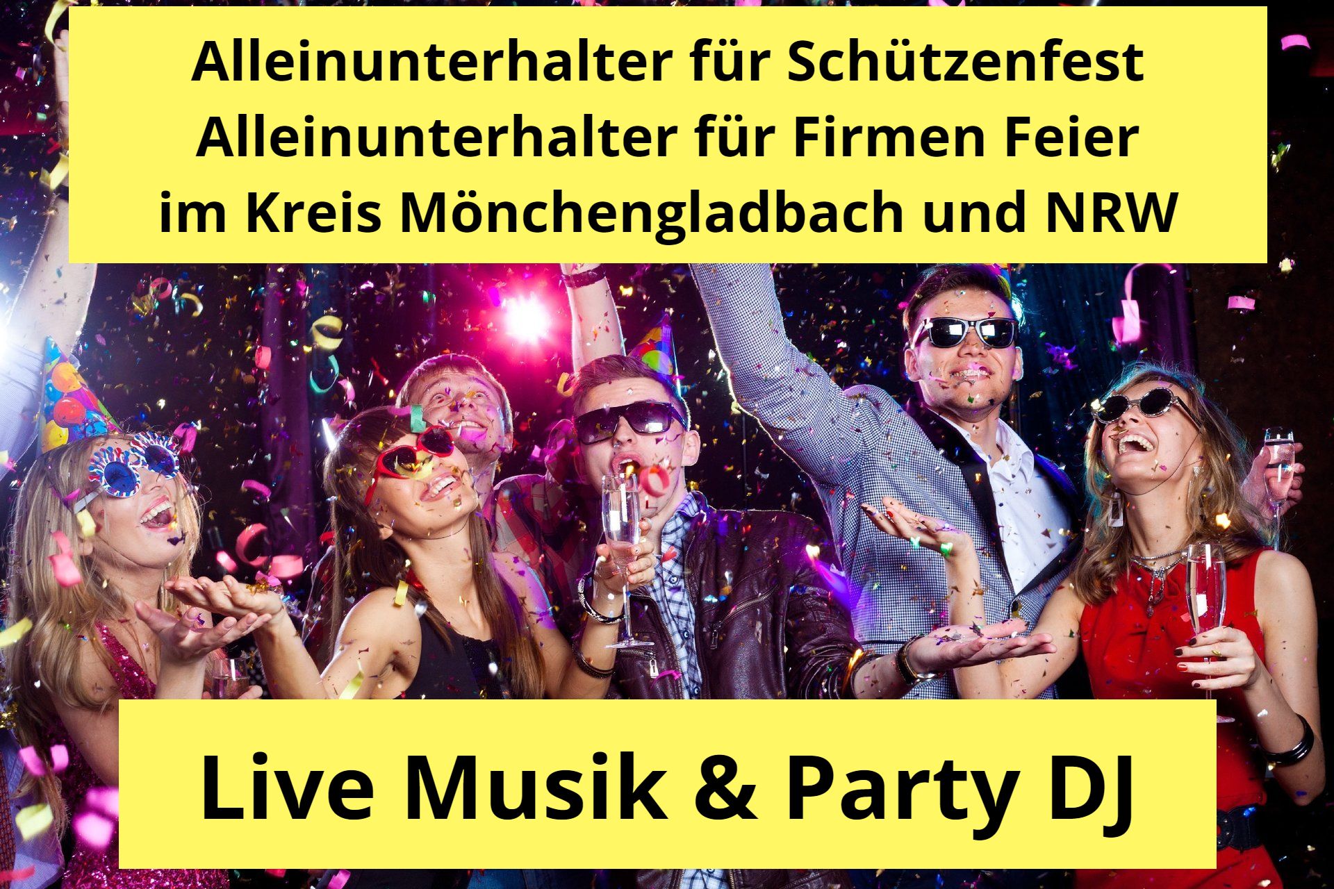Alleinunterhalter Mönchengladbach - Schützenfest und Firmen Feier - Live Musik und DJ