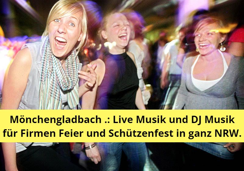 Super Musik zum Schützenfest oder für Firmen Feier im Kreis Mönchengladbach und NRW
