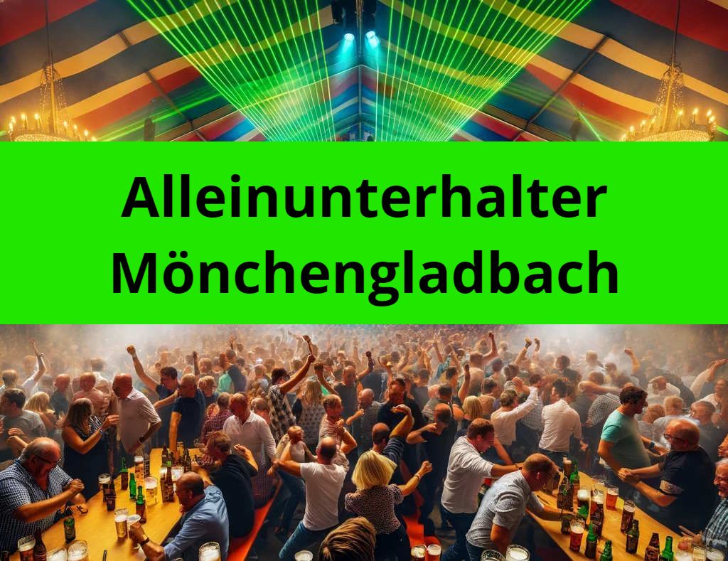 Alleinunterhalter Mönchengladbach - Schützenfest außer Rand und Band - Spektakuläre Entwickung während einer Veranstaltung